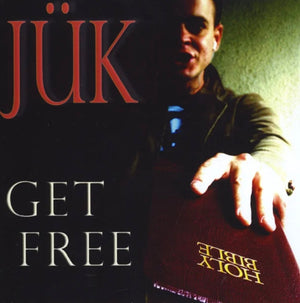 Get Free (Digital Christian Rap Album By Jük) **LINK BELOW**